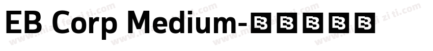 EB Corp Medium字体转换